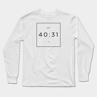 Isaiah 40:31 Long Sleeve T-Shirt